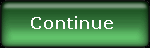 Continue