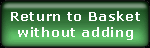 Return to Basket without adding
