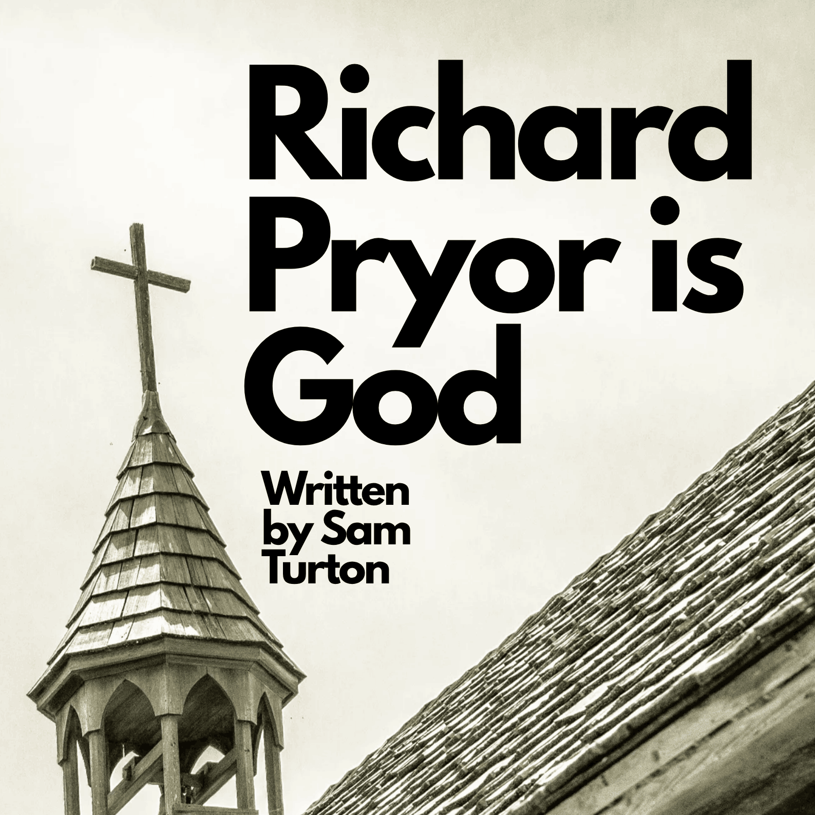 Richard Pryor is God | Drama at The Place Bedford